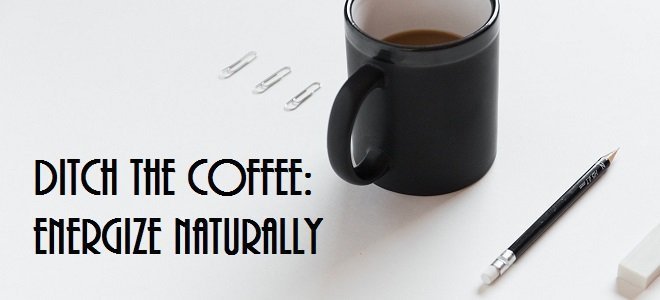 How to boost your energy naturally Featured natural energy boosters