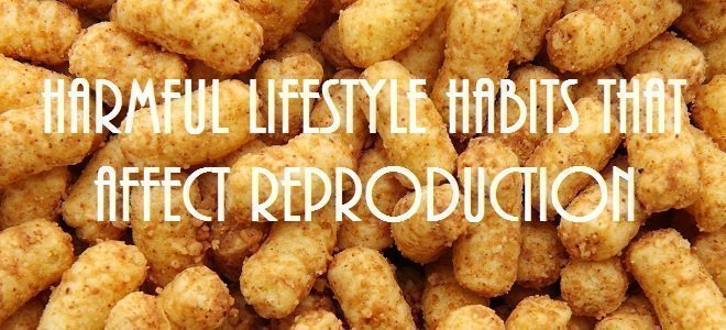 habits that affect reproduction featured 2 unhealthy habit