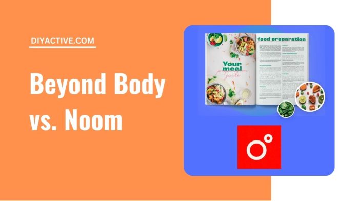 beyond-body-vs-noom Beyond Body vs. Noom