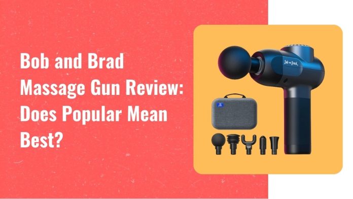 bob-and-brad-review Bob and Brad massage gun review