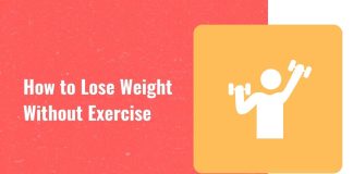 How to lose weight without exercise