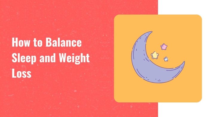 balance-sleep-and-weight-loss How to balance sleep and weight loss