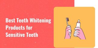 Best teeth whitening products for sensitive teeth